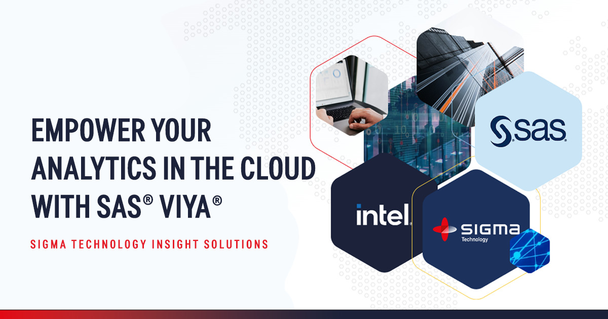 Empower your analytics in the cloud with SAS® Viya® - Sigma Technology